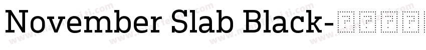 November Slab Black字体转换